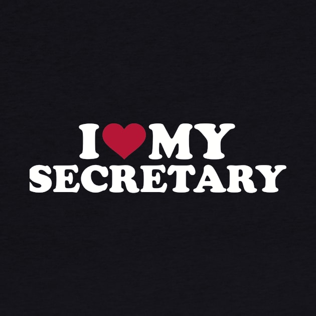 I love my Secretary by Designzz